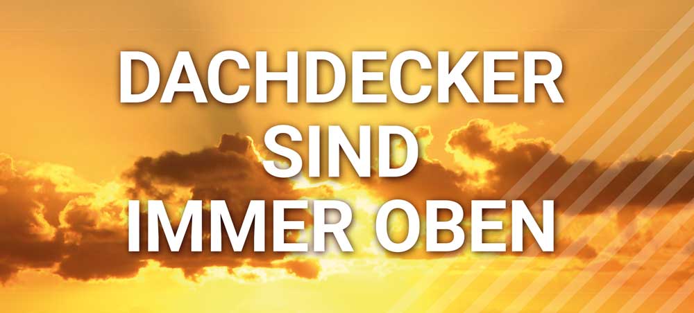 Slogan Dachdecker sind immer oben